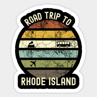 Road Trip To Rhode Island, Family Trip To Rhode Island, Holiday Trip to Rhode Island, Family Reunion in Rhode Island, Holidays in Rhode Sticker